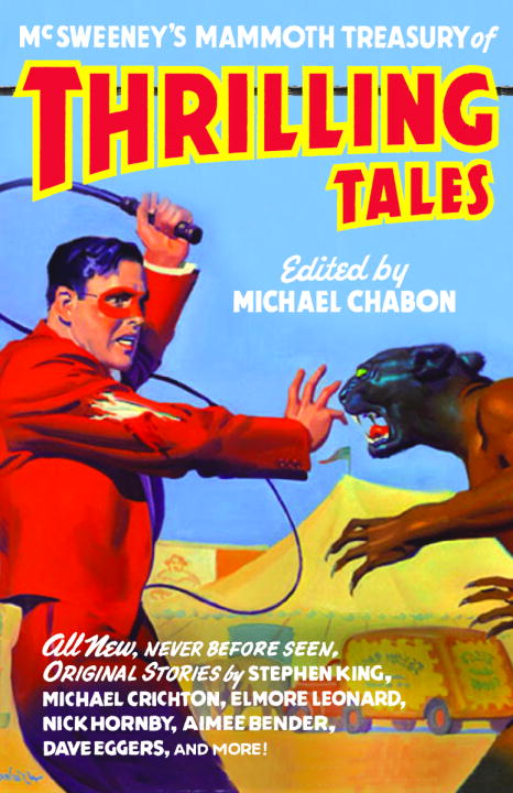 Michael Chabon/McSweeney's Mammoth Treasury of Thrilling Tales